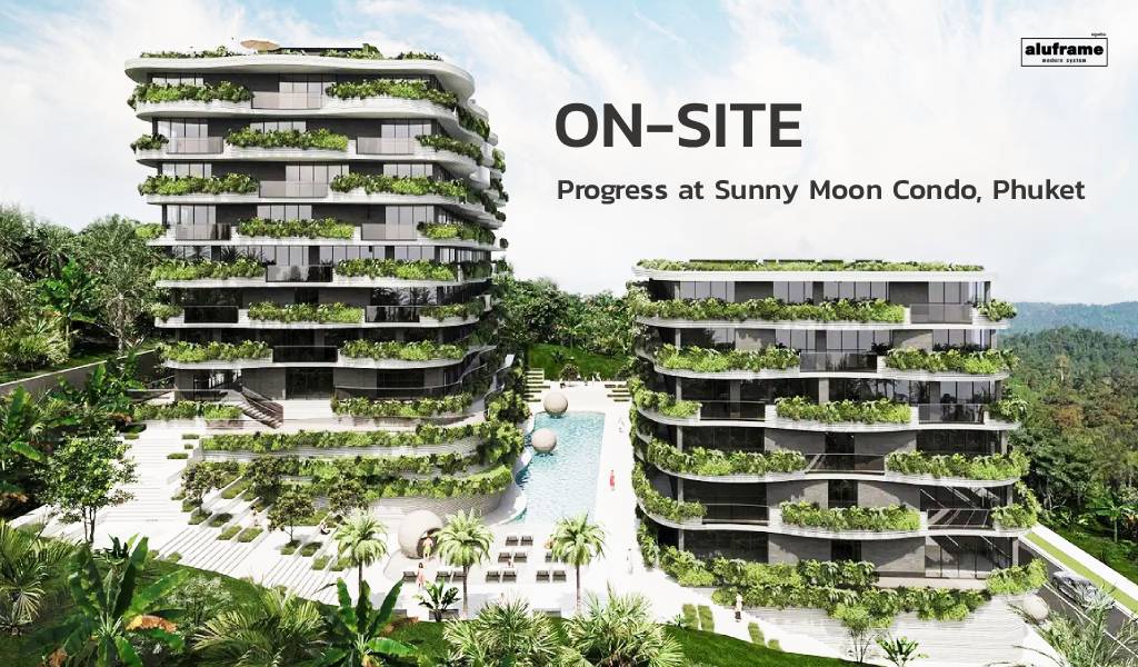 ปก blog 2569 โครงการ On-Site Progress at Sunny Moon Condo ที่ Phuket